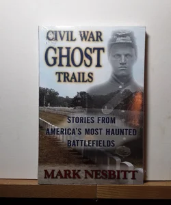 Civil War Ghost Trails