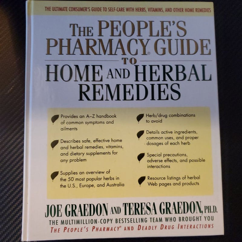 The People's Pharmacy Guide to Home and Herbal Remedies