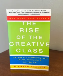 The Rise of the Creative Class