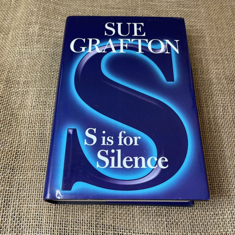 S is for Silence