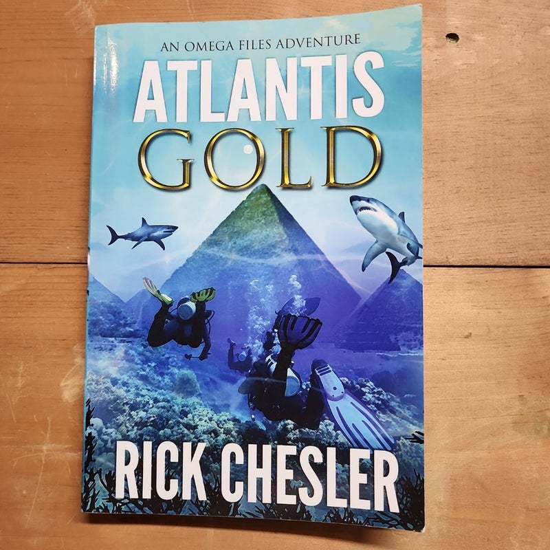 Atlantis Gold: an Omega Files Adventure