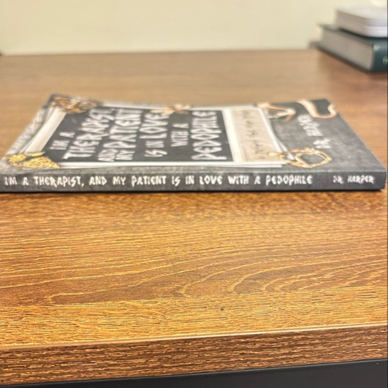 I'm a Therapist, and My Patient Is in Love with a Pedophile
