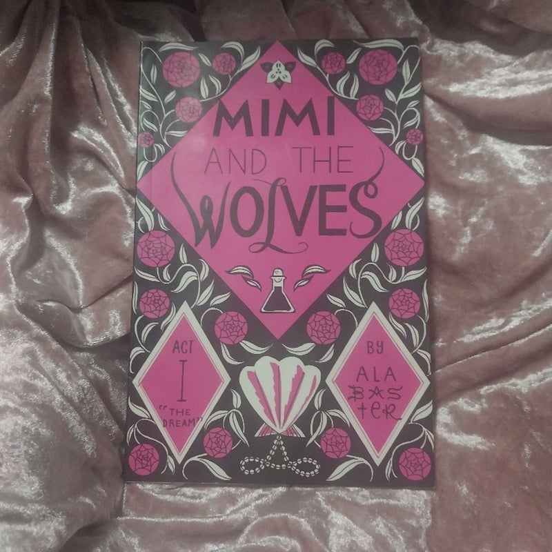 Mimi and the Wolves Act I