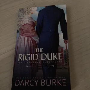 The Rigid Duke