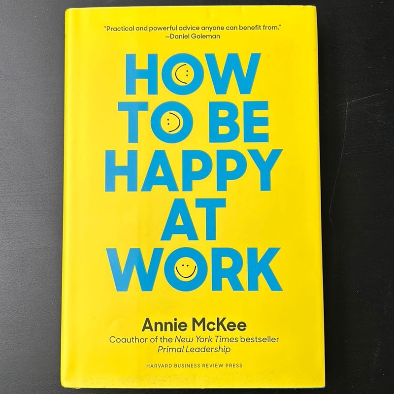 How to Be Happy at Work