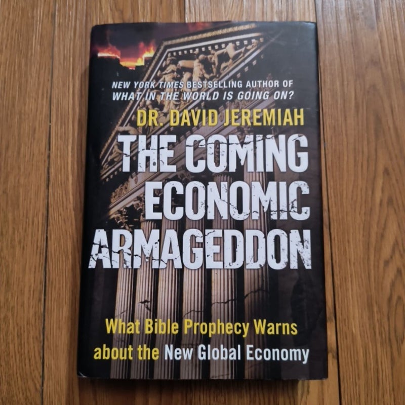 The Coming Economic Armageddon