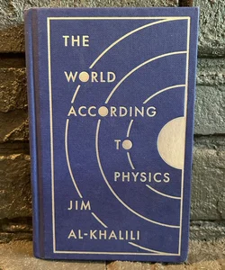The World According to Physics