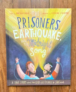 The Prisoners, the Earthquake and the Midnight Song