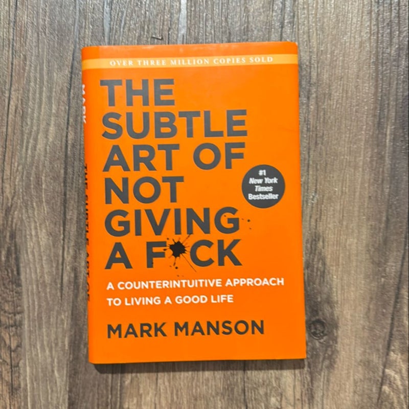 The Subtle Art of Not Giving a F*ck