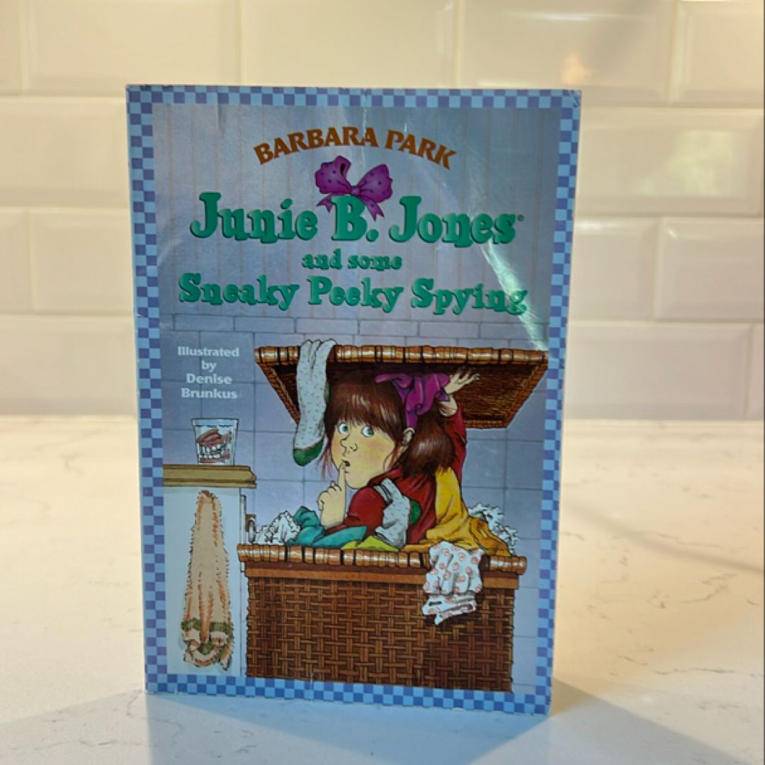 Junie B. Jones #4: Junie B. Jones and Some Sneaky Peeky Spying book cover