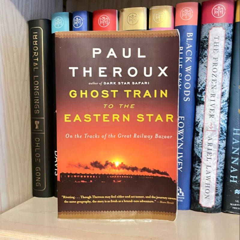 Ghost Train to the Eastern Star