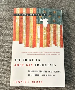 The Thirteen American Arguments