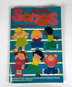 Activity Songs for Young Children