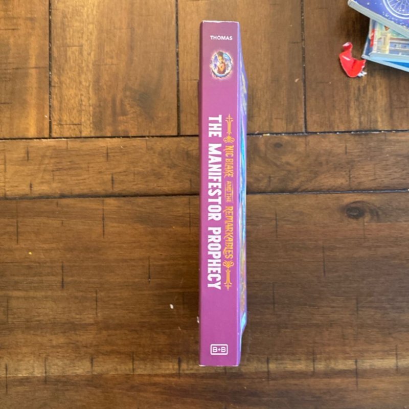 Nic Blake and the Remarkables: the Manifestor Prophecy