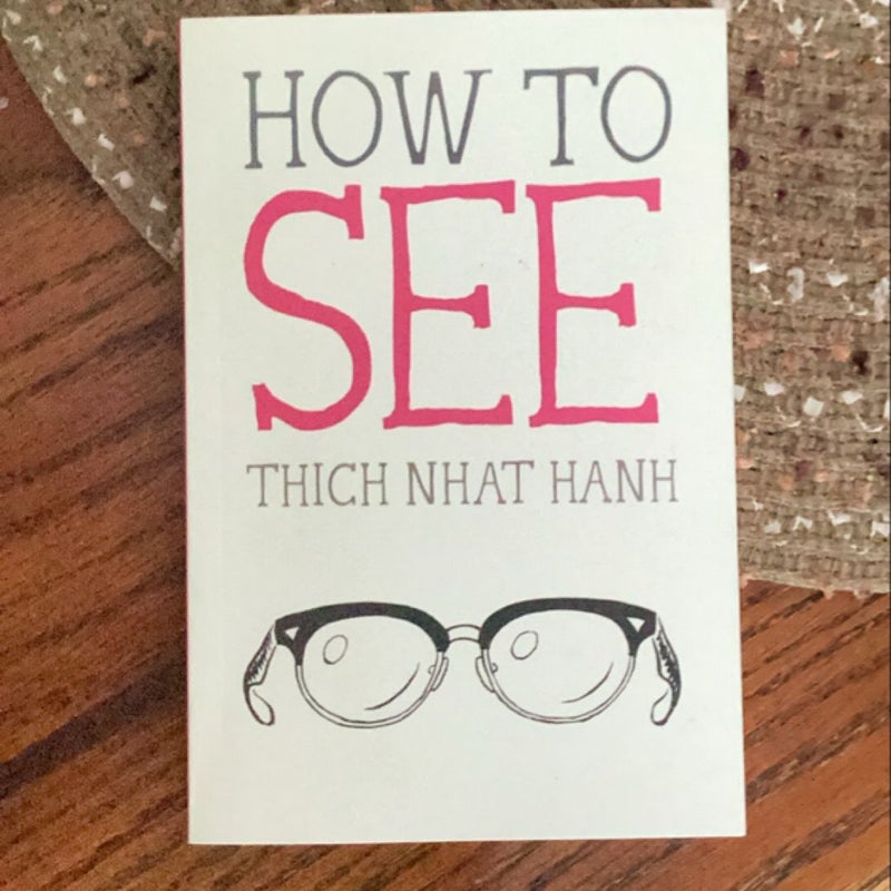 How to See