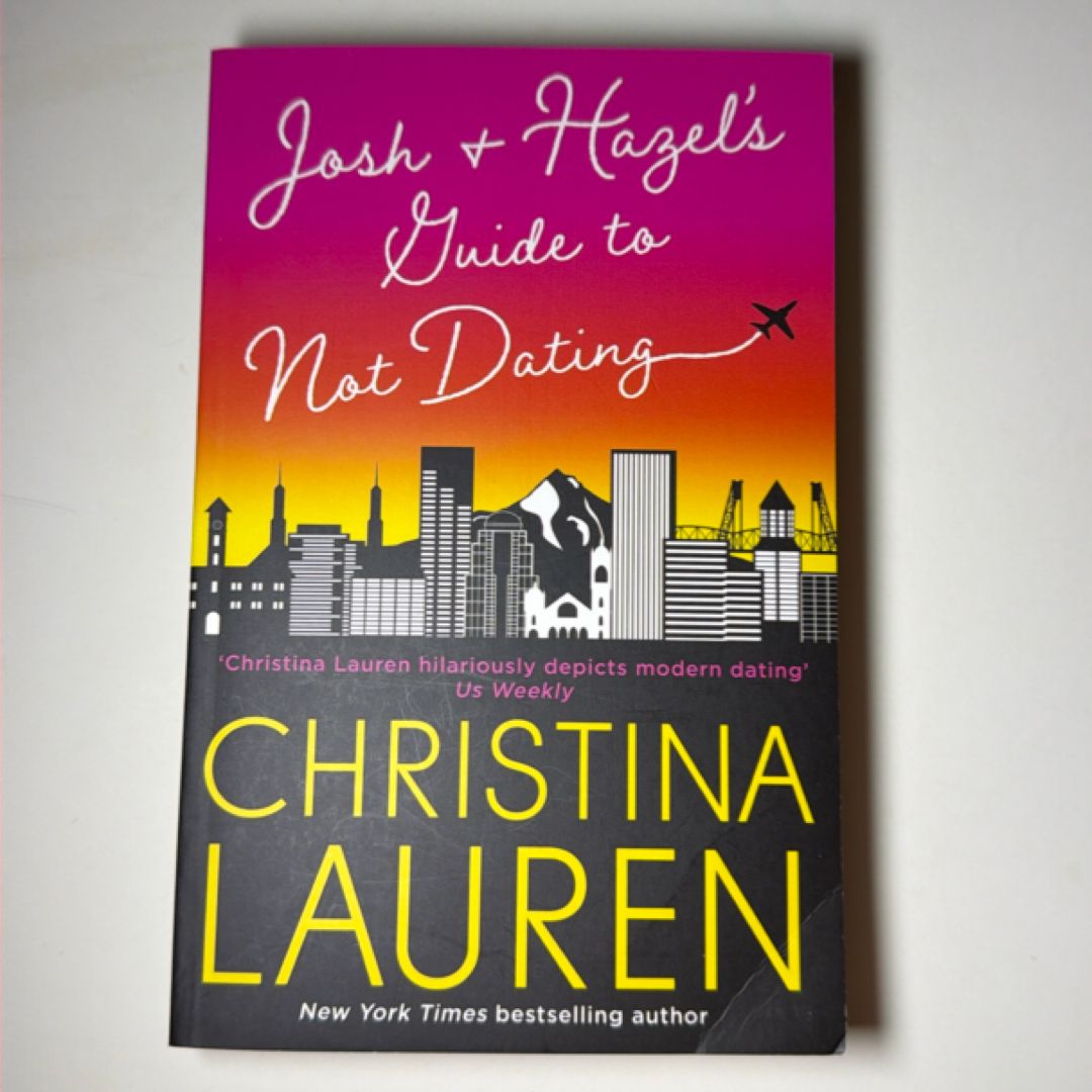 Josh and Hazel's Guide to Not Dating