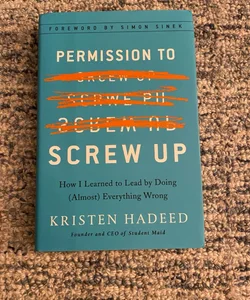 Permission to Screw Up