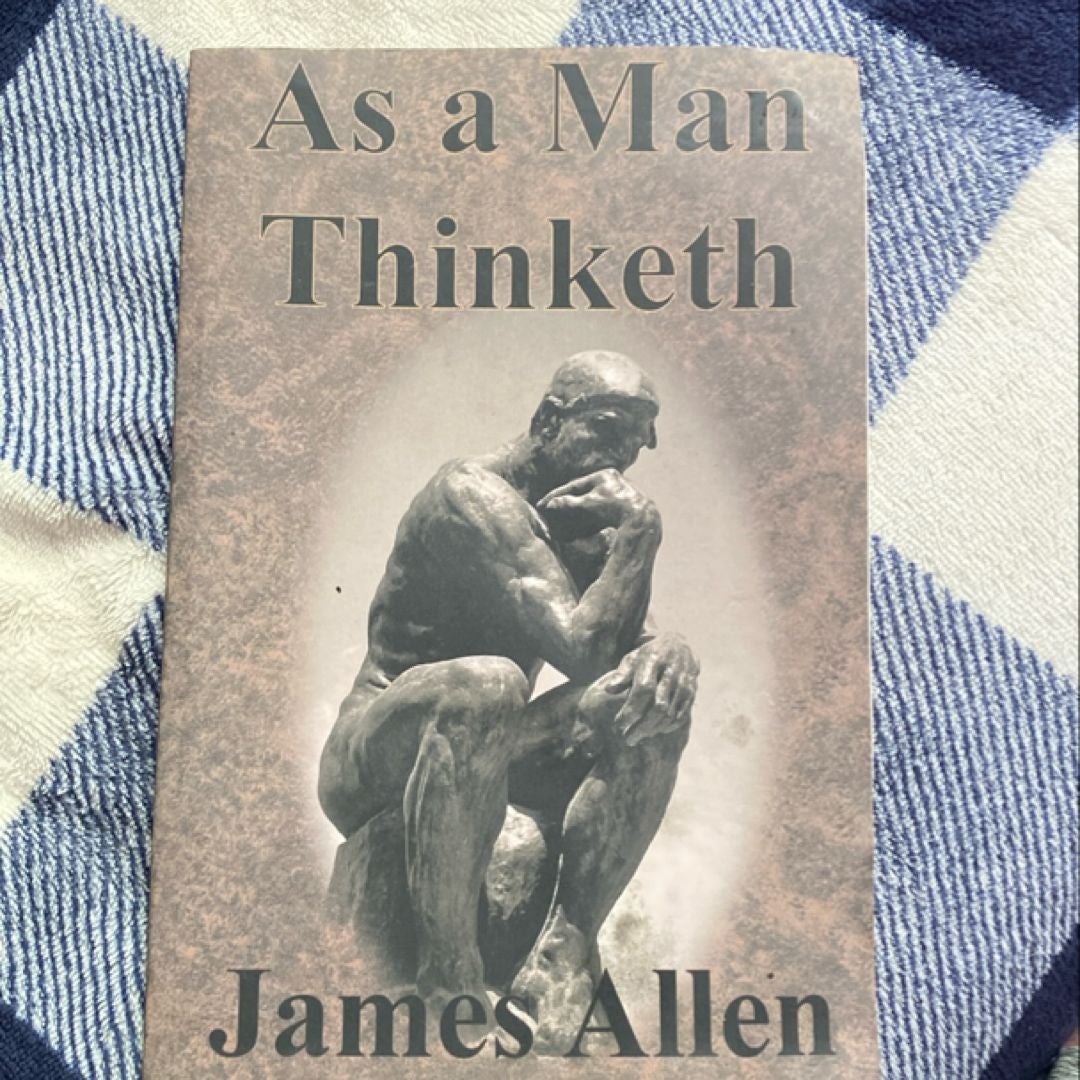 As a Man Thinketh