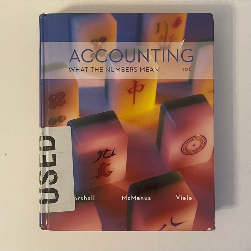 Accounting: What the Numbers Mean