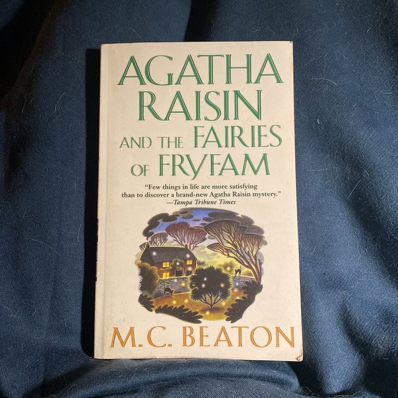 Agatha Raisin and the Fairies of Fryfam