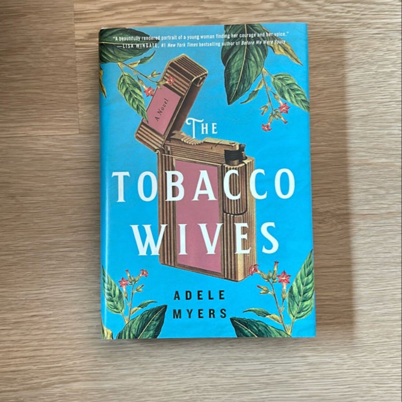 The Tobacco Wives