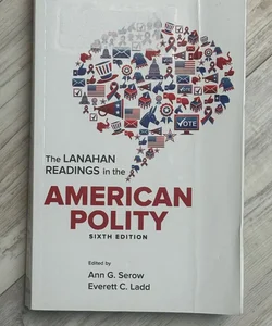 Lanahan Readings in the American Polity