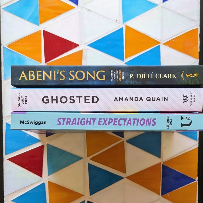 Abeni's Song, Ghosted, and Straight Expectations - ARCs