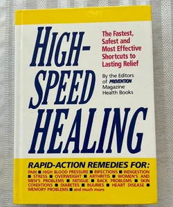 High Speed Healing