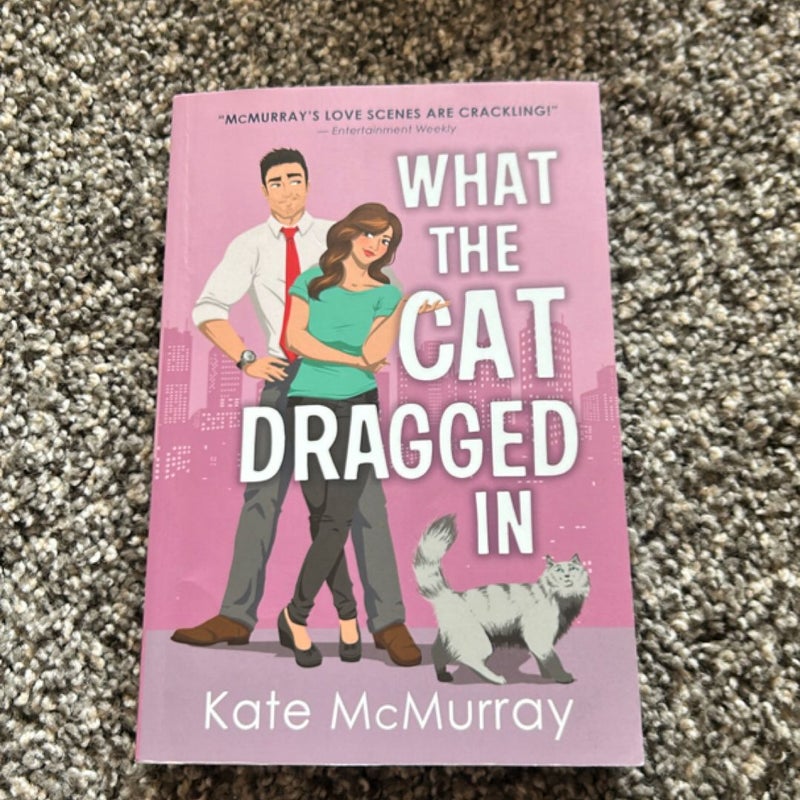 What the Cat Dragged In