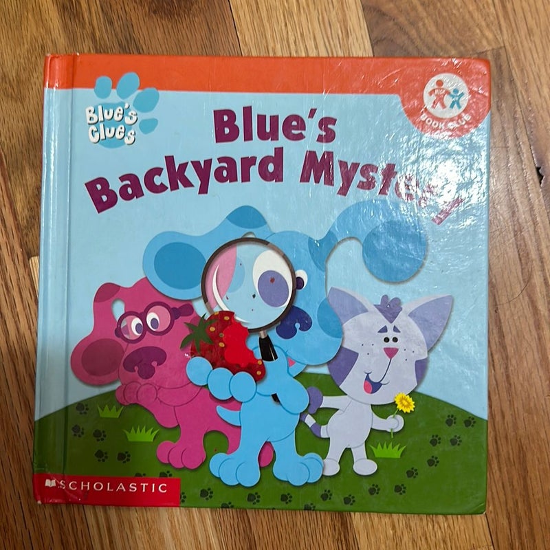 Blue’s Backyard Mystery 