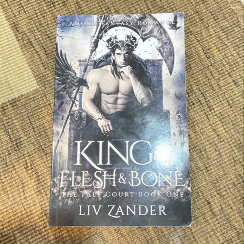 King of Flesh and Bone: a Dark Fantasy Romance