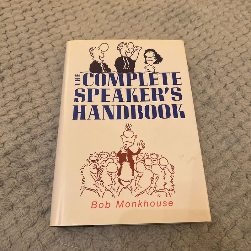 The Complete Speaker’s Handbook