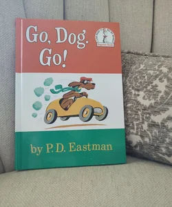 Go, Dog. Go!