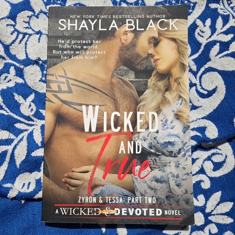 Wicked and True (Zyron and Tessa, Part Two)