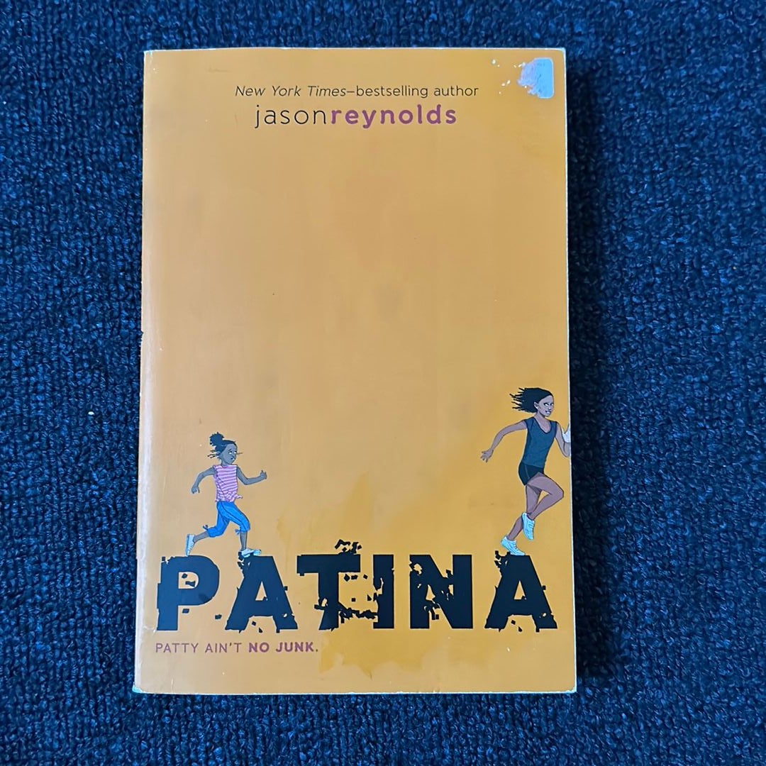 Patina - (Track) by Jason Reynolds (Hardcover)