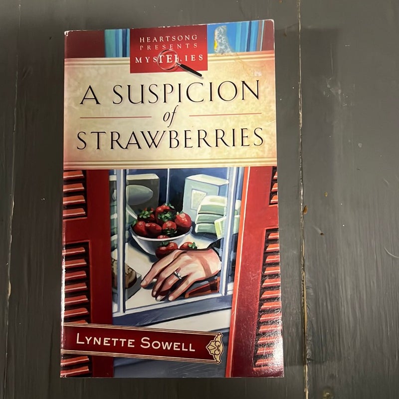 A Suspicion of Strawberries