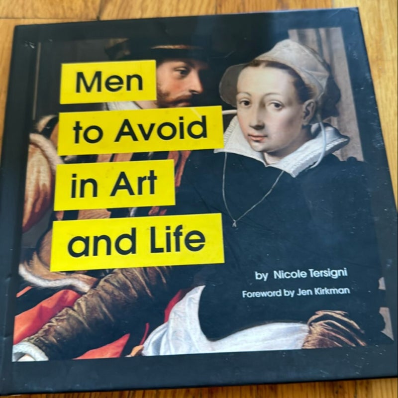 Men to Avoid in Art and Life