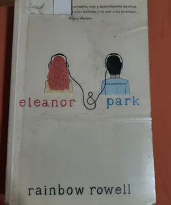 Eleanor and Park (Spanish Version)