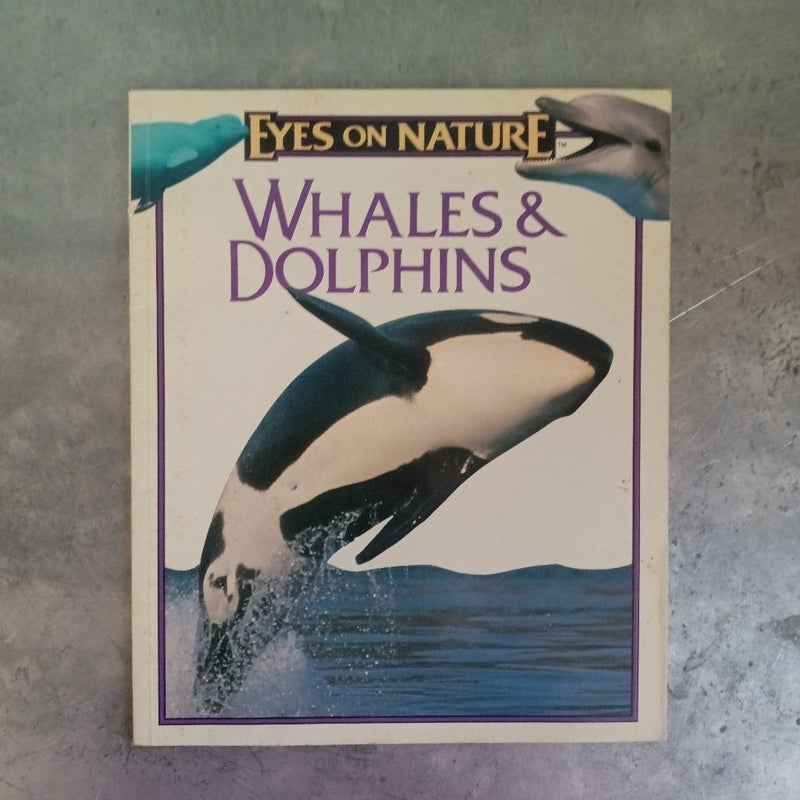 Eyes On Nature - Whales & Dolphins