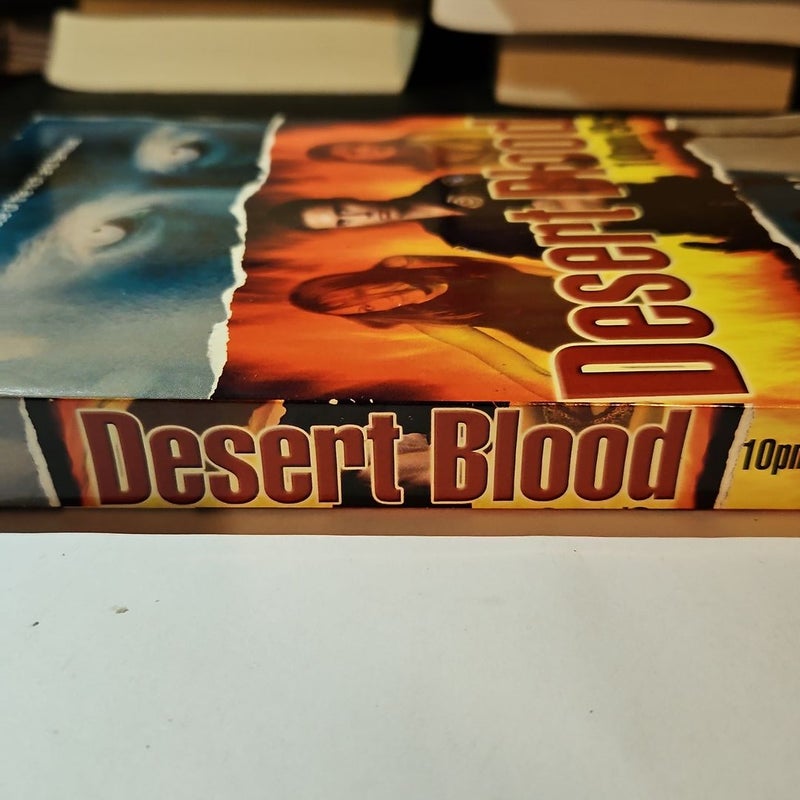 Desert Blood 10pm/9c