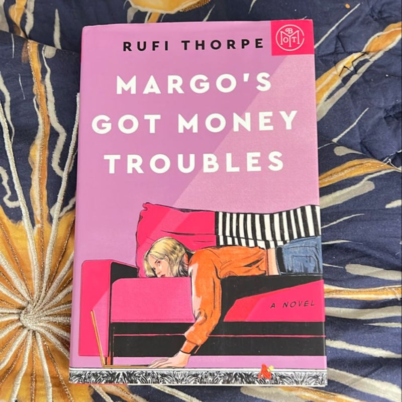 Margo’s Got Money Trouble