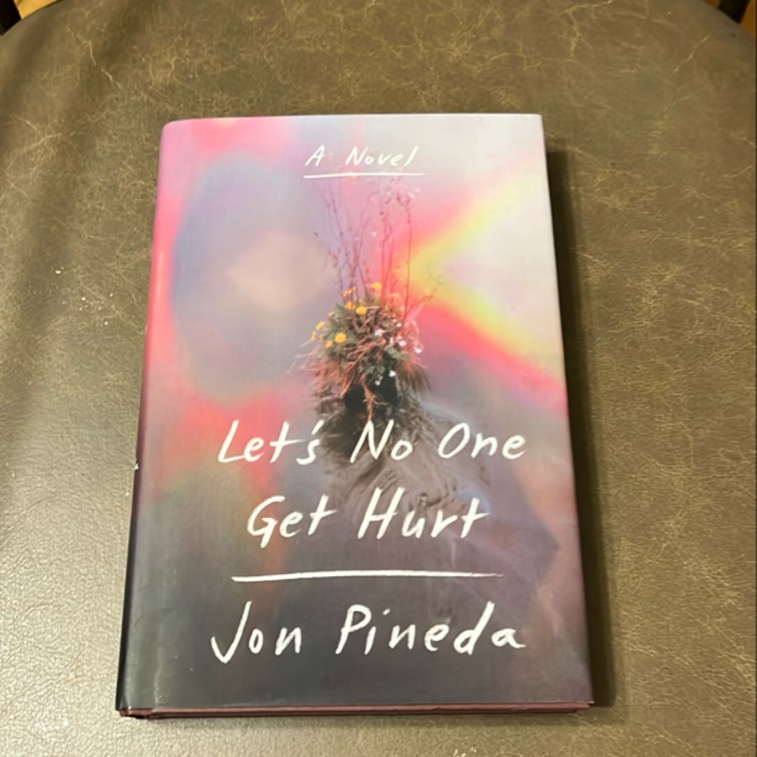 Let's No One Get Hurt