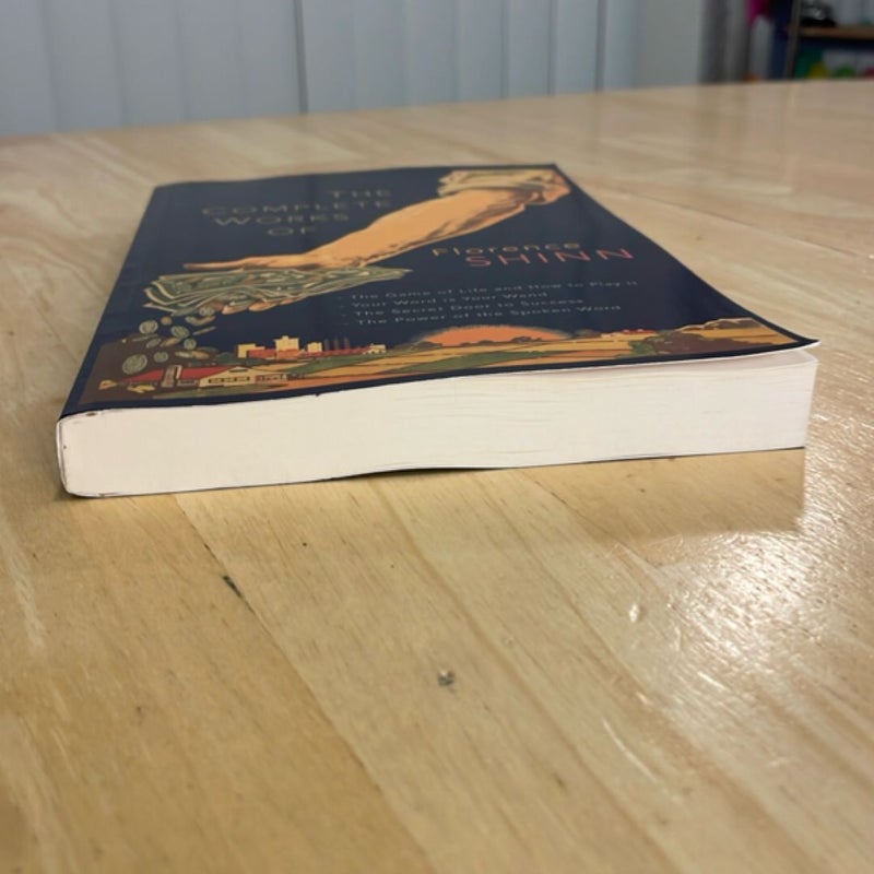The Complete Works of Florence Scovel Shinn