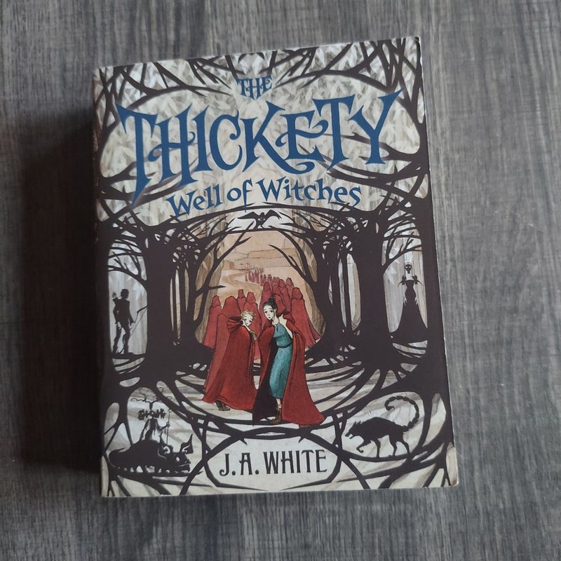 The Thickety #3: Well of Witches