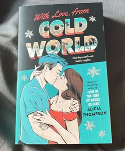 With Love, from Cold World