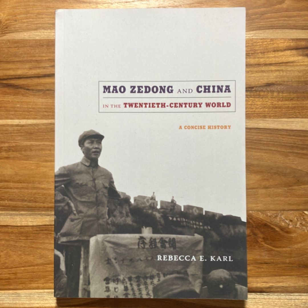 Mao Zedong and China in the Twentieth-Century World