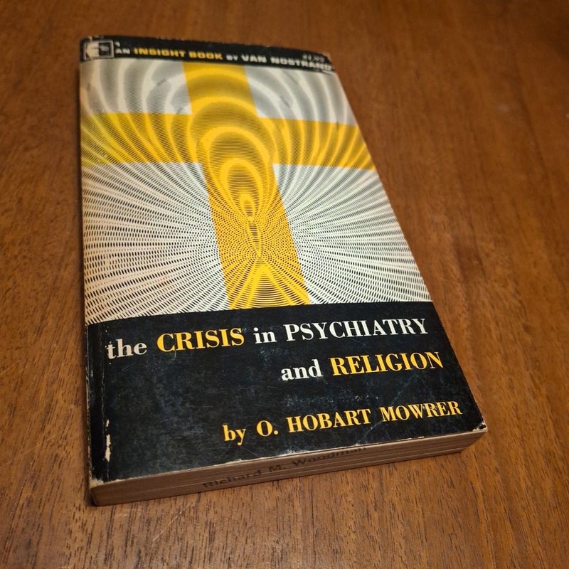 Crisis in Psychiatry and Religion