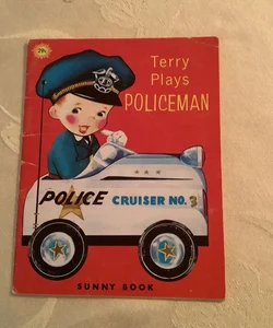 Terry Plays Policeman