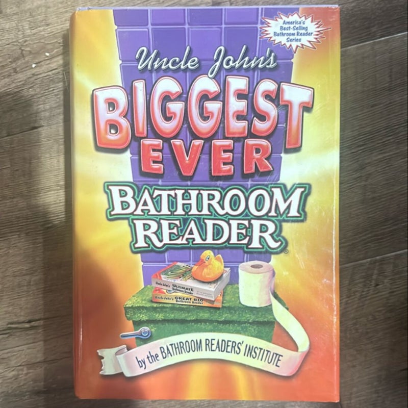 Uncle John's Biggest Ever Bathroom Reader