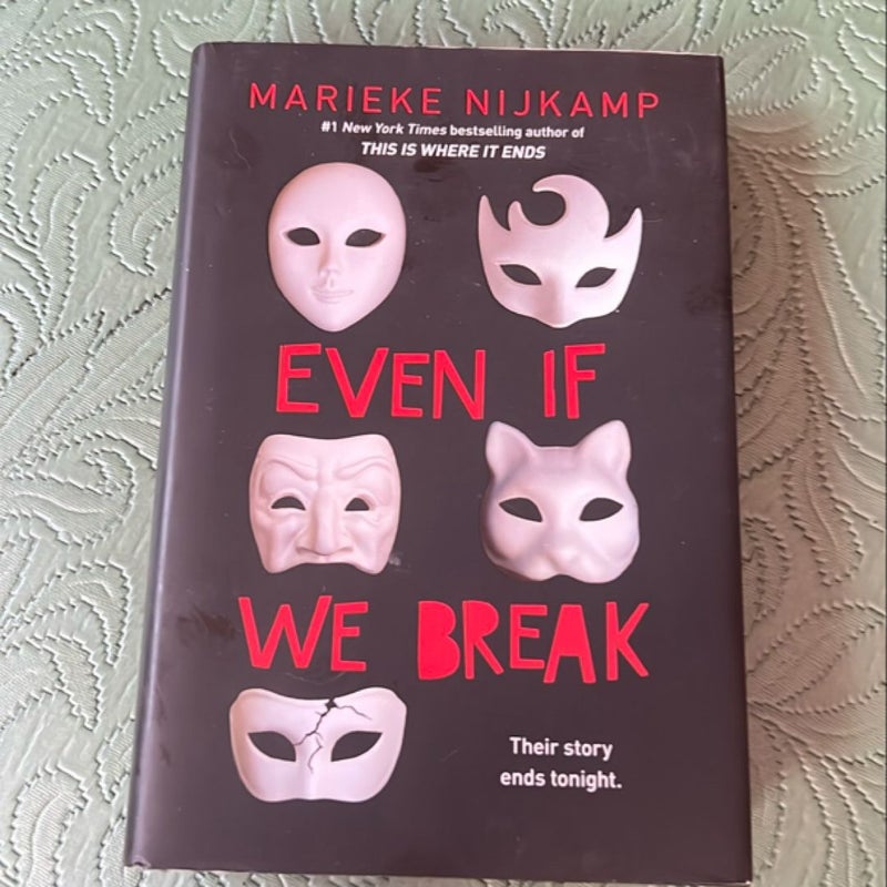 Even If We Break